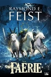 Book cover of Faërie by Raymond E. Feist