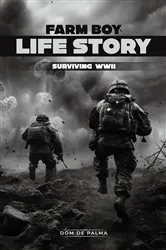 Book cover of FARM BOY LIFE STORY by Dom De Palma