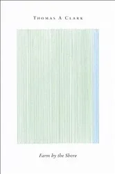 Book cover of Farm by the Shore by Thomas A. Clark
