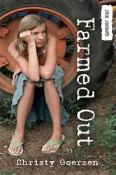 Book cover of Farmed Out by Christy Goerzen