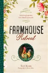 Book cover of Farmhouse Retreat by Terri Kraus