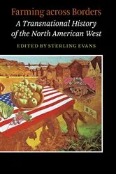 Book cover of Farming across Borders by Sterling David Evans
