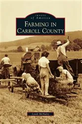 Book cover of Farming in Carroll County by Lyndi McNulty