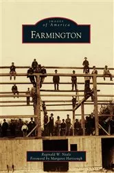 Book cover of Farmington by Reginald W. Neale