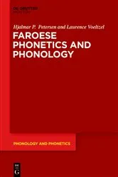 Book cover of Faroese Phonetics and Phonology by Hjalmar P. Petersen