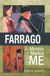 Book cover of Farrago: A Memoir of Markie and Me by Unknown