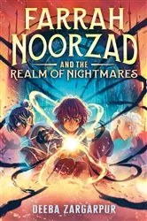 Book cover of Farrah Noorzad and the Realm of Nightmares by Deeba Zargarpur
