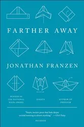Book cover of Farther Away by Jonathan Franzen