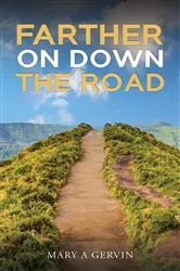 Book cover of Farther on Down the Road by Unknown