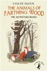 Book cover of Farthing Wood - The Adventure Begins by Colin Dann