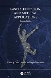 Book cover of Fascia, Function, and Medical Applications (2nd ed.) by David Lesondak