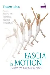 Book cover of Fascia in Motion by Elizabeth Larkam