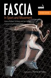 Book cover of Fascia in Sport and Movement, Second edition by Robert Schleip