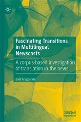 Book cover of Fascinating Transitions in Multilingual Newscasts by Unknown