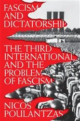 Book cover of Fascism and Dictatorship by Nicos Poulantzas