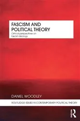 Book cover of Fascism and Political Theory by Daniel Woodley