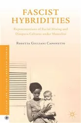 Book cover of Fascist Hybridities by Kenneth A. Loparo