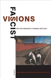 Book cover of Fascist Visions by Matthew Affron