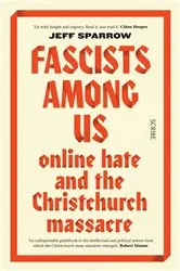 Book cover of Fascists Among Us by Jeff Sparrow