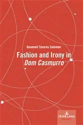 Book cover of Fashion and Irony in «Dom Casmurro» by Geanneti Tavares Salomon