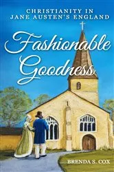 Book cover of Fashionable Goodness by Cox, Brenda, S.