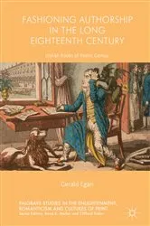 Book cover of Fashioning Authorship in the Long Eighteenth Century by Gerald Egan