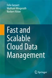 Book cover of Fast and Scalable Cloud Data Management by Felix Gessert