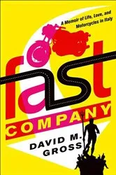 Book cover of Fast Company by David M. Gross