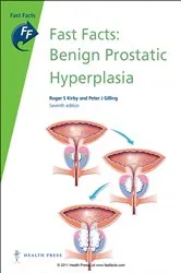 Book cover of Fast Facts: Benign Prostatic Hyperplasia (7th ed.) by Roger S. Kirby