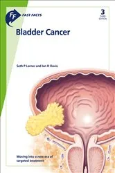 Book cover of Fast Facts: Bladder Cancer (3rd ed.) by Unknown