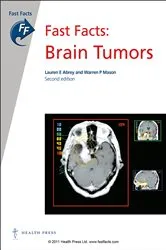 Book cover of Fast Facts: Brain Tumors (2nd ed.) by Lauren E. Abrey
