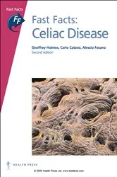 Book cover of Fast Facts: Celiac Disease (2nd ed.) by Geoffrey Holmes