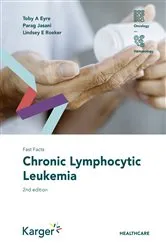 Book cover of Fast Facts: Chronic Lymphocytic Leukemia (2nd ed.) by Toby A. Eyre
