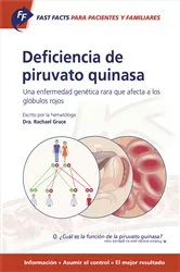 Book cover of Fast Facts: Deficiencia de piruvato quinasa para pacientes y familiares by R. Grace