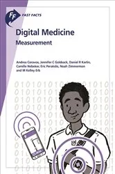Book cover of Fast Facts: Digital Medicine - Measurement by Andrea Coravos