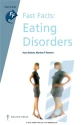 Book cover of Fast Facts: Eating Disorders by Hans Steiner