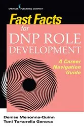 Book cover of Fast Facts for DNP Role Development by Denise Menonna-Quinn