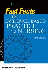 Book cover of Fast Facts for Evidence-Based Practice in Nursing, Third Edition (3rd ed.) by Maryann Godshall