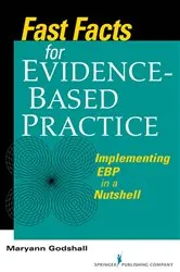 Book cover of Fast Facts for Evidence-Based Practice by Maryann Godshall