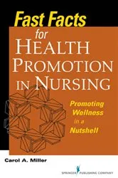 Book cover of Fast Facts for Health Promotion in Nursing by Carol A. Miller