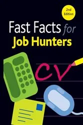 Book cover of Fast Facts for Job Hunters by Southwood Sue