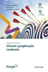 Book cover of Fast Facts for Patients: Chronic Lymphocytic Leukemia by Kathryn Huntley