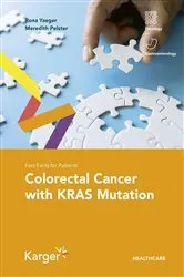 Book cover of Fast Facts for Patients: Colorectal Cancer with KRAS Mutation by Rona Yaeger