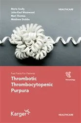 Book cover of Fast Facts for Patients: Thrombotic Thrombocytopenic Purpura by Marie A. Scully