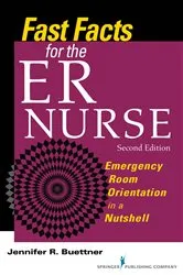 Book cover of Fast Facts for the ER Nurse (2nd ed.) by Jennifer Buettner