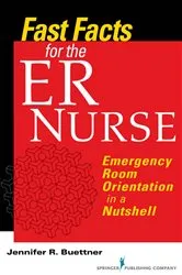 Book cover of Fast Facts for the ER Nurse by Jennifer Buettner