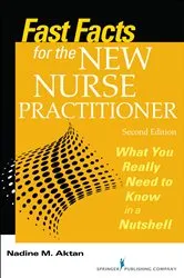 Book cover of Fast Facts for the New Nurse Practitioner, Second Edition (2nd ed.) by Nadine Aktan