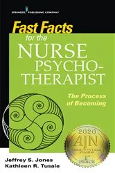 Book cover of Fast Facts for the Nurse Psychotherapist by Jeffrey S. Jones