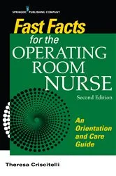Book cover of Fast Facts for the Operating Room Nurse, Second Edition (2nd ed.) by Theresa Criscitelli