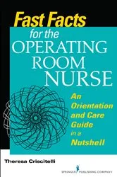 Book cover of Fast Facts for the Operating Room Nurse by Theresa Criscitelli